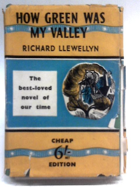 How Green Was My Valley von Richard Llewellyn