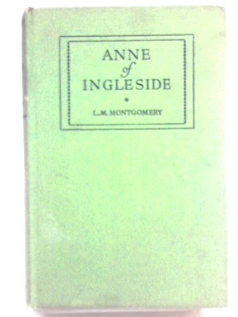 Anne of Ingleside By L. M. Montgomery