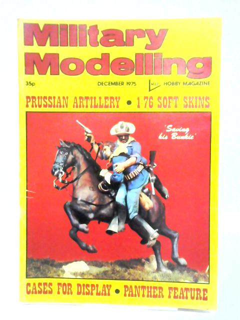 Military Modelling December 1975. Vol. 5 No. 12 von Alec Gee (ed.)