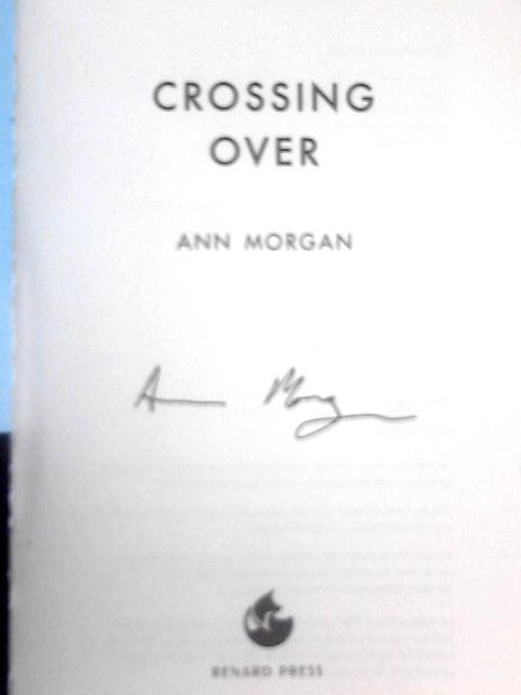 Crossing Over By Ann Morgan