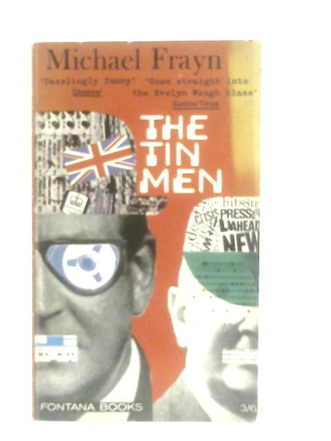 The Tin Men By Michael Frayn