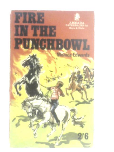 Fire in the Punchbowl von Monica Edwards