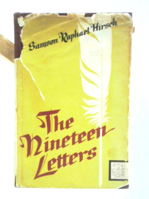 The Nineteen Letters on Judaism von Rabbi Samson Raphael Hirsch