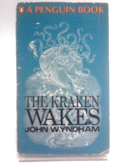 The Kraken Wakes von John Wyndham