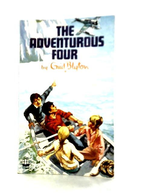 The Adventurous Four von Enid Blyton