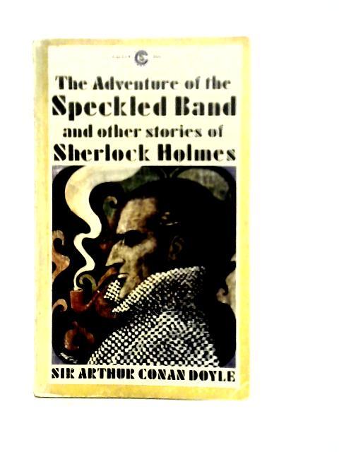 The Adventure of the Speckled Band By Sir Arthur Conan Doyle