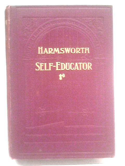 Harmsworth Self-Educator - Vol 5 von Arthur Mee