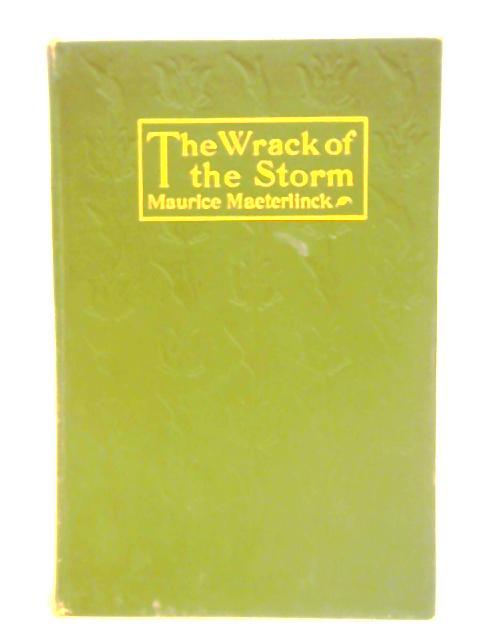 The Wrack of the Storm By Maurice Maeterlinck