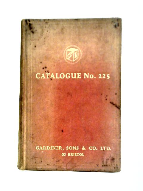 Gardiner of Bristol: Catalogue No. 225, July 1955 von Unstated