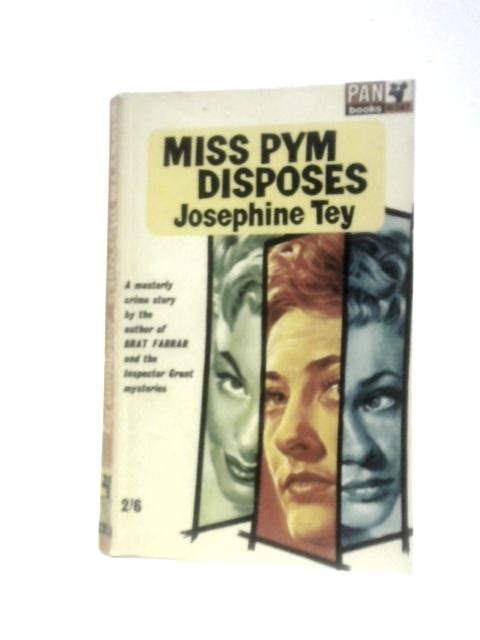 Miss Pym Disposes (Pan Books) von Josephine Tey