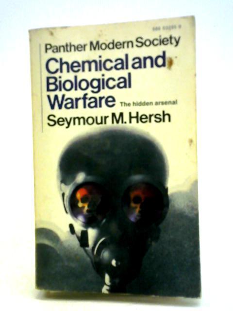 Chemical and Biological Warfare By Seymour H. Hersh