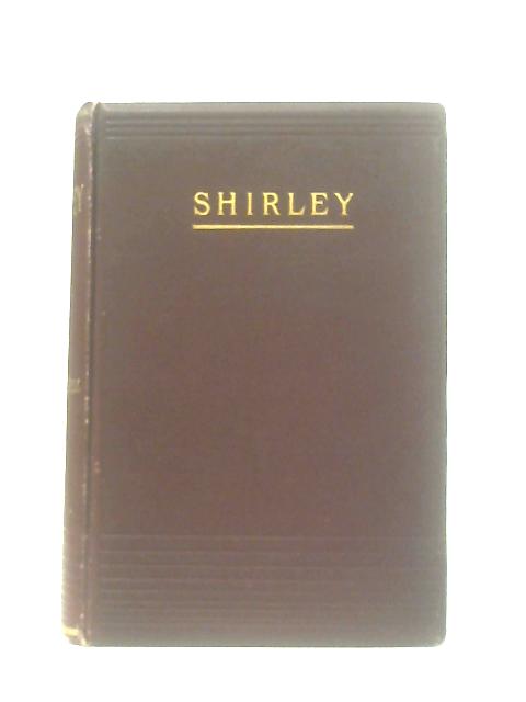 Shirley By Currer Bell (Charlotte Bronte)