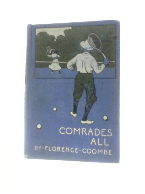 Comrades All By Florence Coombe