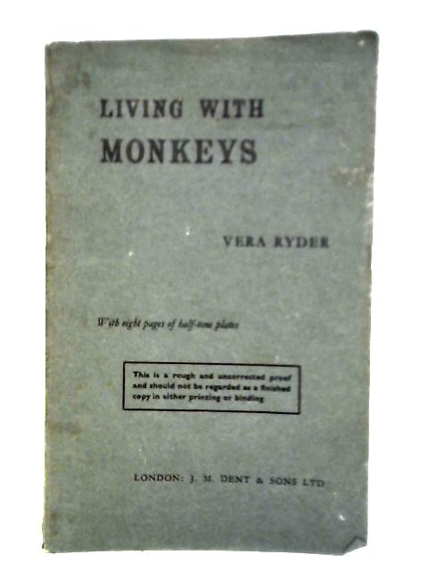 Living With Monkeys By Vera Ryder