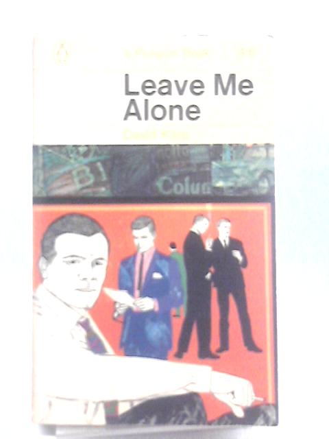 Leave Me Alone 2285 By David Karp