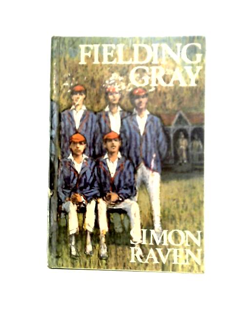 Fielding Gray By Simon Raven