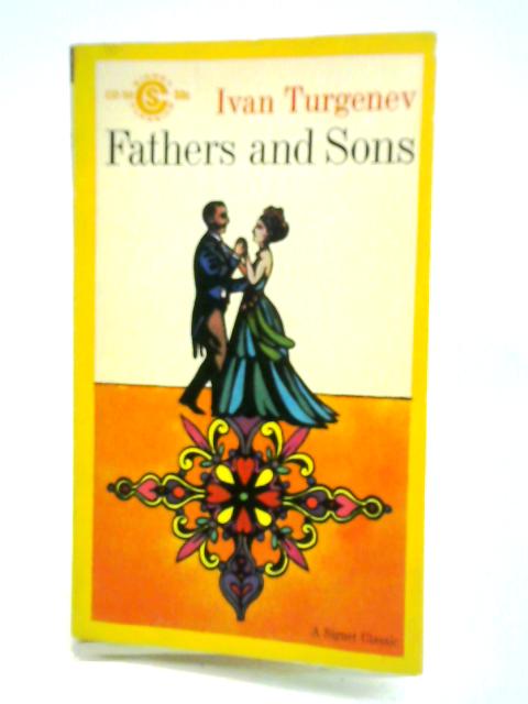 Fathers and Sons By Ivan Turgenev