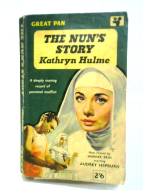 The Nun's Story By Kathryn Hulme