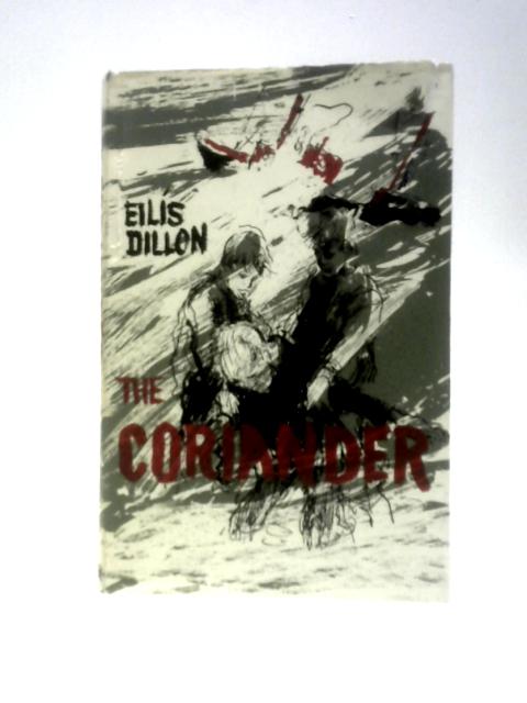 The Coriander By Eils Dillon