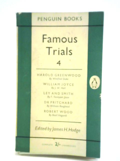 Famous Trials 4 By James H. Hodge (ed.)