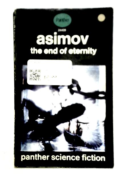 The End of Eternity By Isaac Asimov