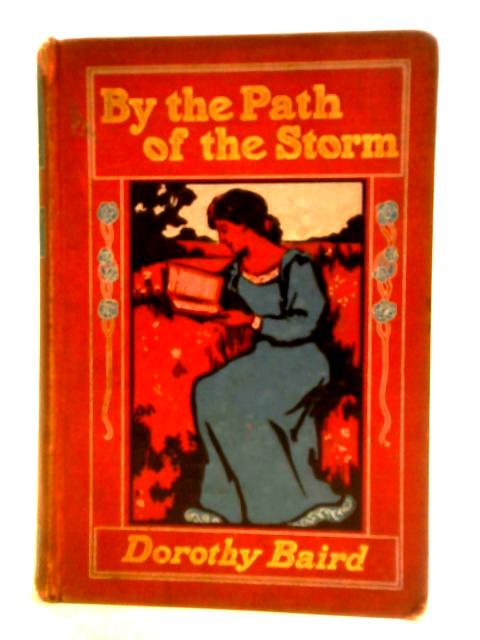 By the Path of the Storm von Dorothy Baird