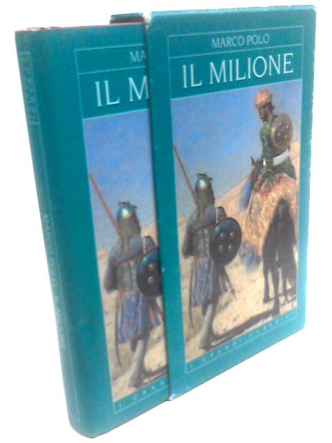 Il Libro di Marco Polo detto Milione By Daniele Ponchiroli