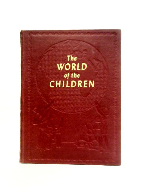 The World of the Children: Vol. 4 von Stuart Miall