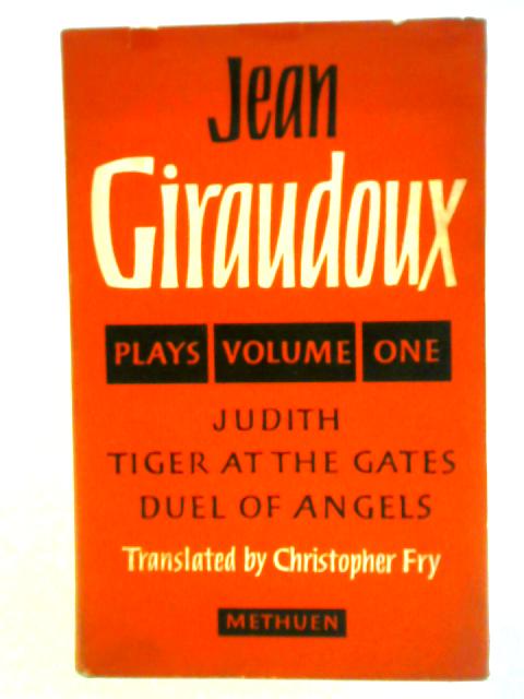 Jean Giraudoux Plays: Volume 1. von Christopher Fry (trans.)