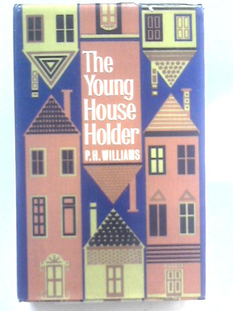 The Young House Holder By P.H. Williams