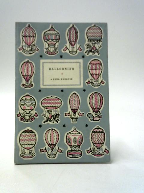 Ballooning By C. H. Gibbs-Smith