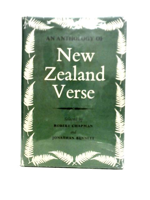 An Anthology of New Zealand Verse von Robert Chapman & Jonathan Bennett