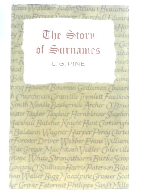 The Story of Surnames By L. G. Pine