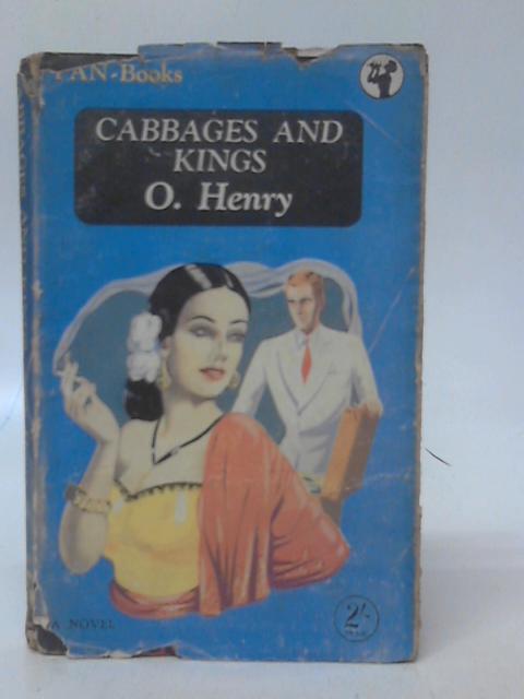 Cabbages and Kings By O.Henry