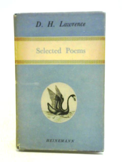 Selected Poems By D. H. Lawrence James Reeves (ed.)