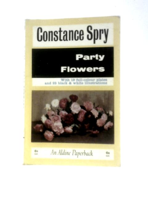 Party Flowers By Constance Spry