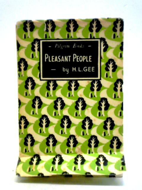 Pleasant People By H. L. Gee