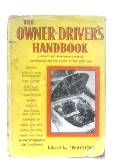 The Owner Drivers Handbook von Waysider