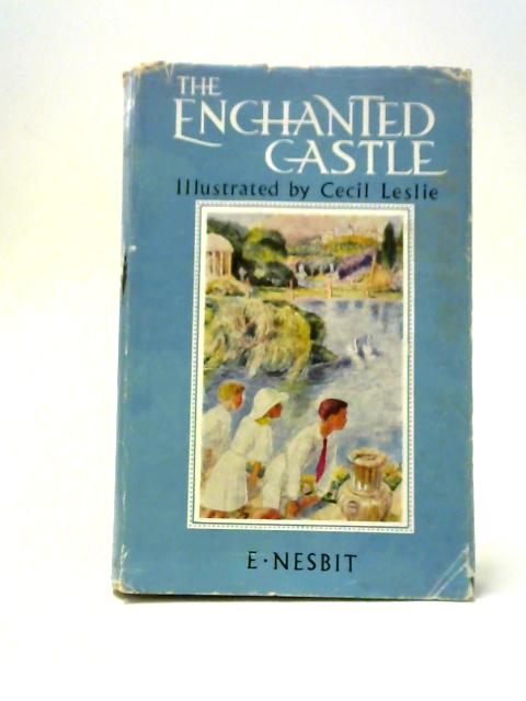 The Enchanted Castle von E. Nesbit