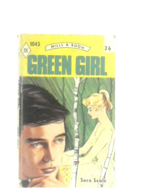 Green Girl By Sara Seale
