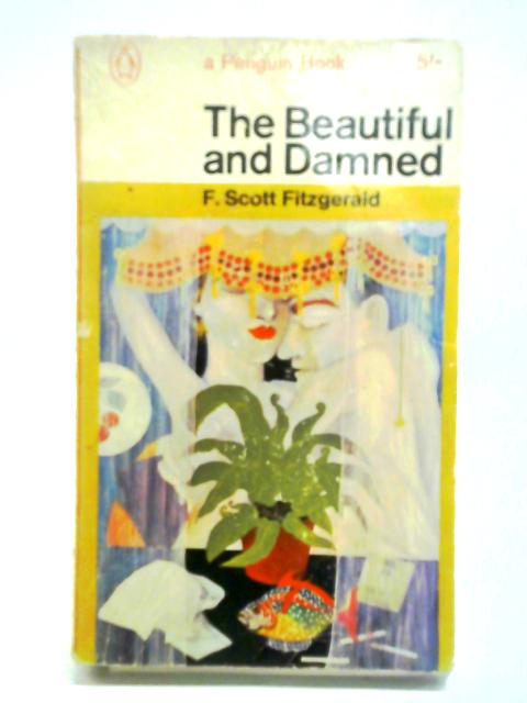 The Beautiful And The Damned By F. Scott Fitzgerald