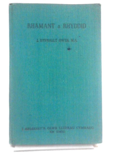 Rhamant a rhyddid By John Dyfnallt Owen