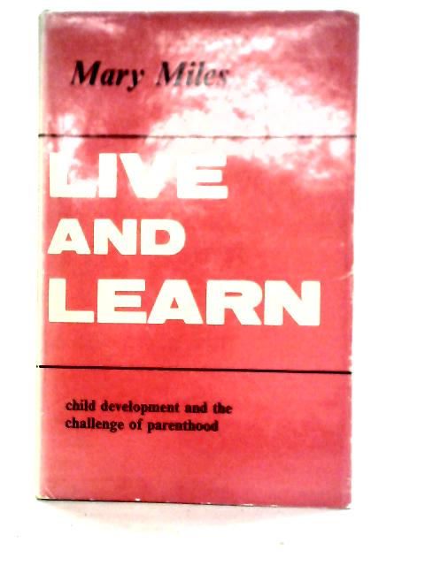 Live and Learn von Mary Miles