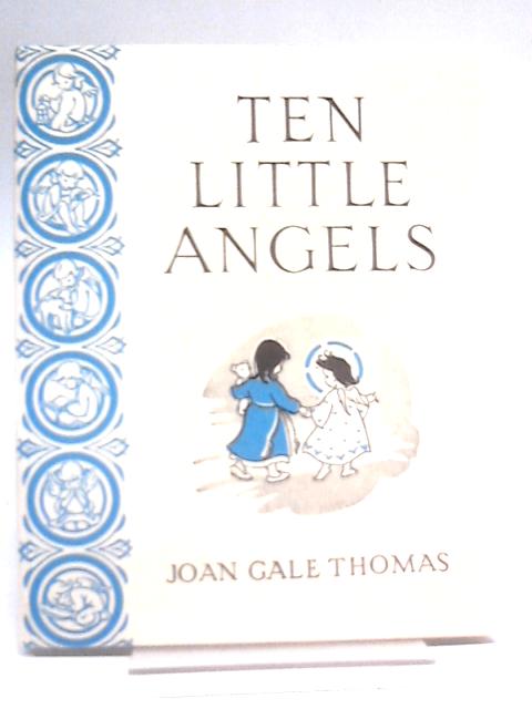 Ten Little Angels von Joan Gale Thomas