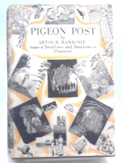 Pigeon Post By Arthur Ransome