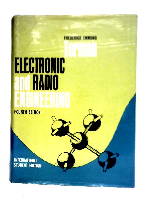 Electronic And Radio Engineering von Frederick Emmons Terman