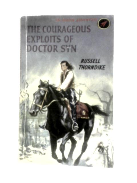 The Courageous Exploits of Doctor Syn von Russell Thorndike