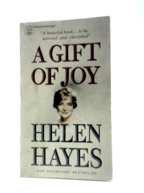 A Gift of Joy von Helen Hayes