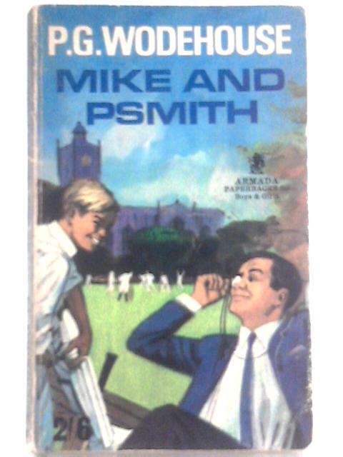 Mike and Psmith By P. G. Wodehouse