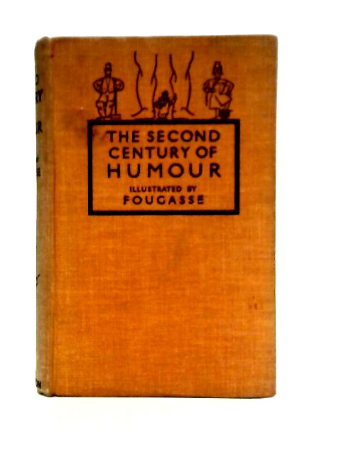 The Second Century Of Humour von Fougasse